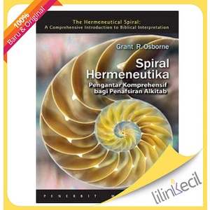 

Spiral Hermeneutik - Pengantar Komprehensif Bagi Penafsir Alkita