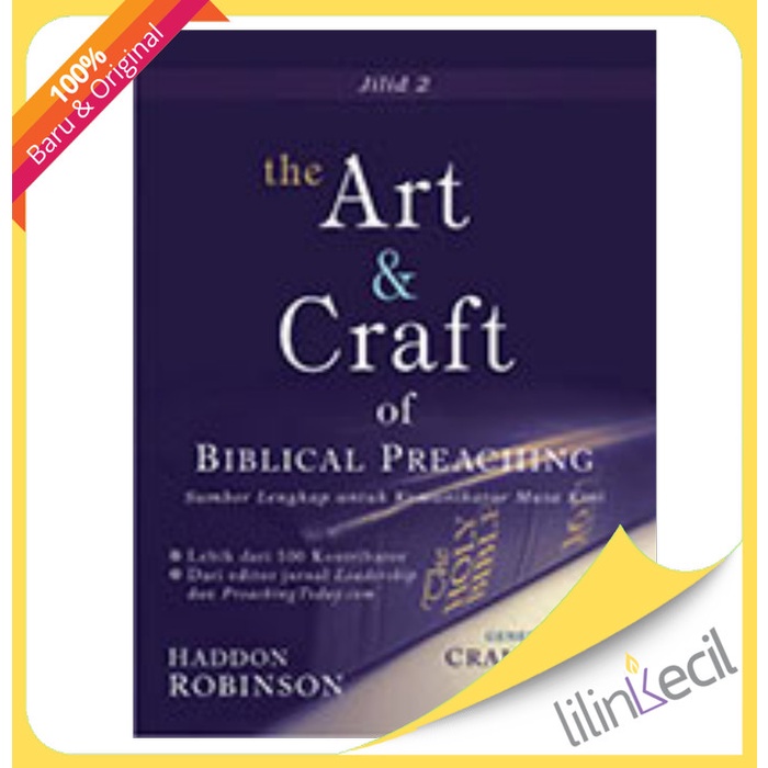 

The Art & Craft Of Biblical Preaching Jilid 2 - Terjemahan (Haddon Rob