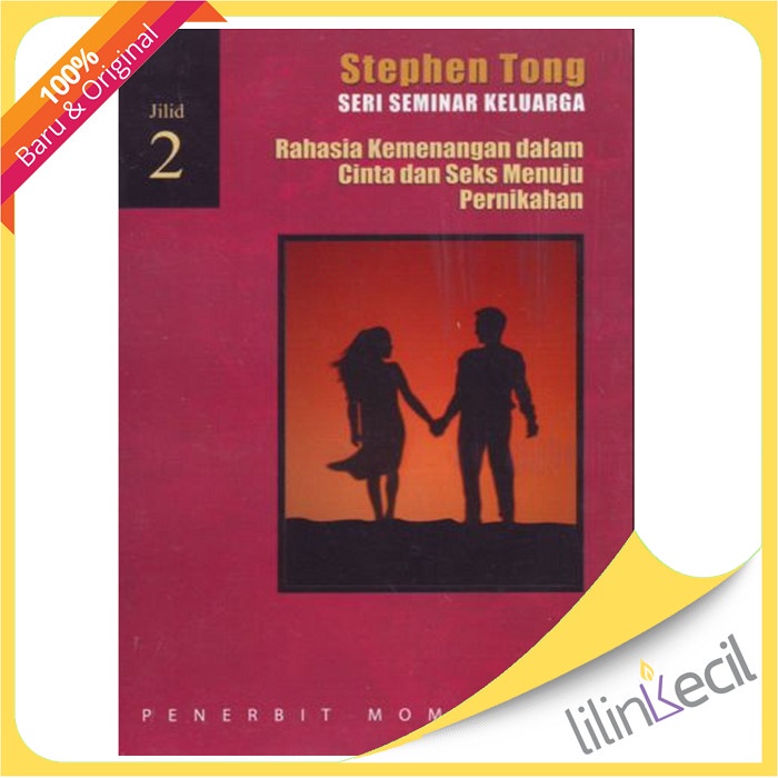 

Rahasia Kemenangan Dalam Cinta Dan Seks Menuju Pernikahan-Stephen Tong