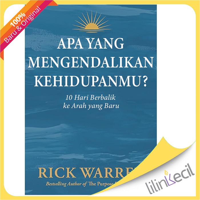 

Buku Apa Yang Mengendalikan Kehidupanmu- Rick Warren