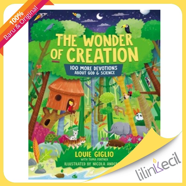 

Buku The Wonder Of Creation : 100 More Devotions About God And Science