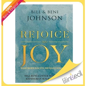 

Buku Dari Bersukacita Menjadi Sukacita - Bill & Beni Johson