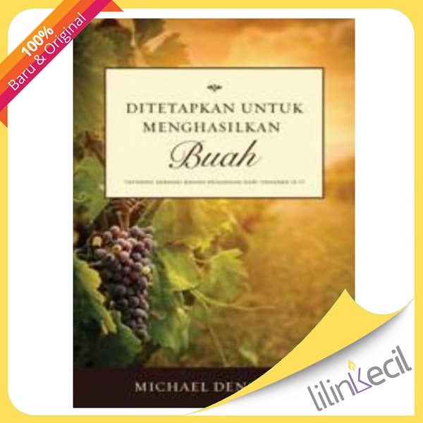 

Ditetapkan Untuk Menghasilkan Buah (Michael Densmoor)