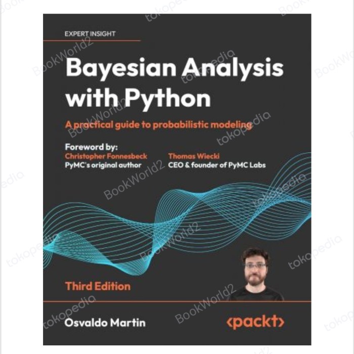 

SALE !!! BUKU BAYESIAN ANALYSIS WITH PYTHON: A PRACTICAL GUIDE TO PROBABILISTIC READYY