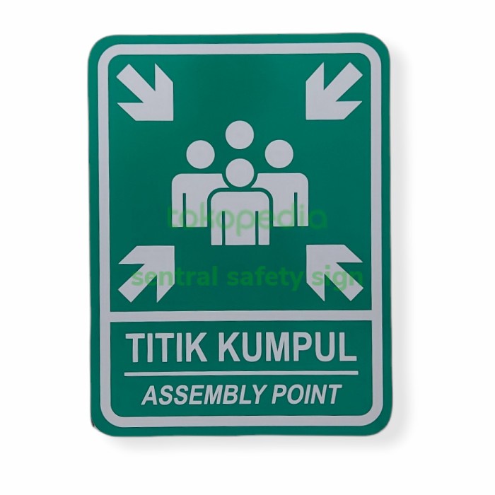 

Safety sign Titik kumpul 40x30cm TERLARIS/TERMURAH/TERPOPULER