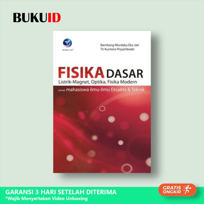 

PROMO! Buku Fisika Dasar, Listrik-Magnet, Optika, Fisika Modern