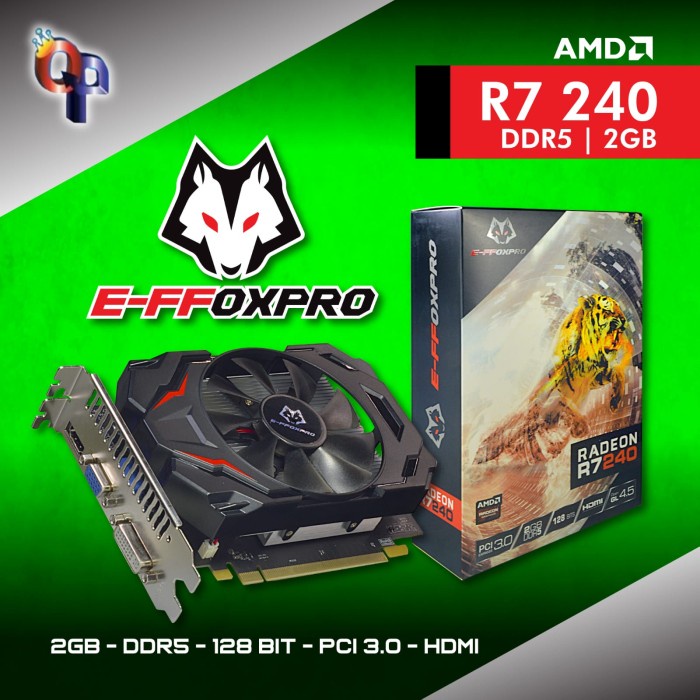 VGA E-FFOXPRO AMD R7 240 2GB D5 128BIT ORIGINAL NEW  2 THN GARANSI