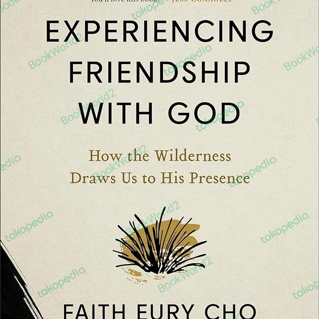 

Buku Experiencing Friendship With God By Faith Eury Cho