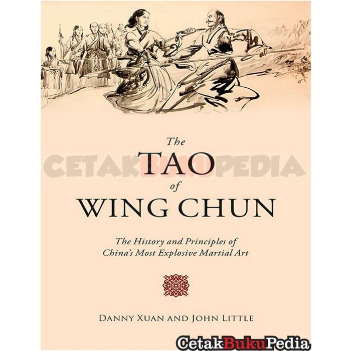 Buku Tao Of Wing Chun History Principles Of China'S Most Explosiv Coversoft