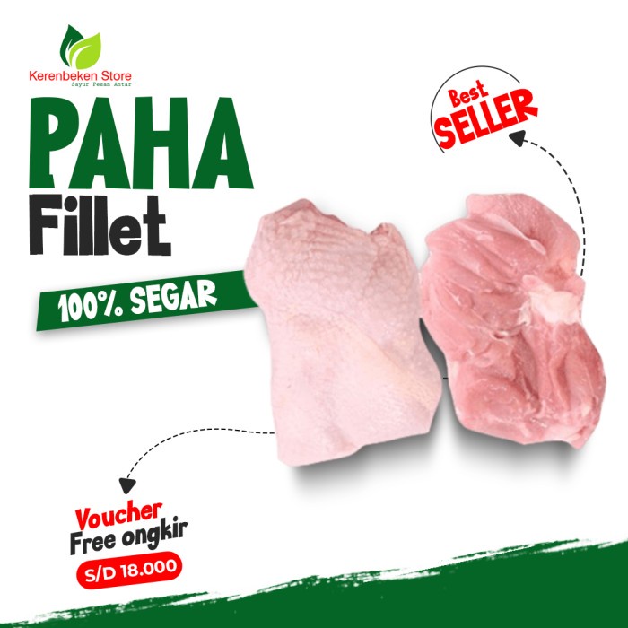 

paha ayam fillet per 500gr