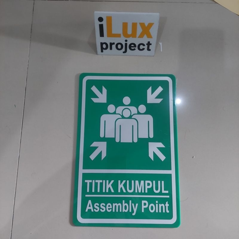 

Titik Kumpul Plang Reflektif Akrilik 2MM Custom