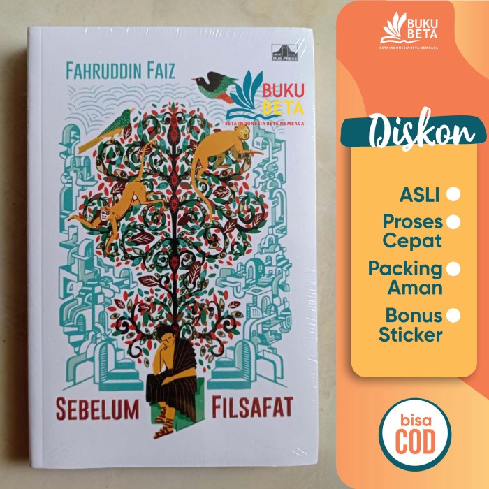 

SEBELUM FILSAFAT - FAHRUDDIN FAIZ BEST SELLER