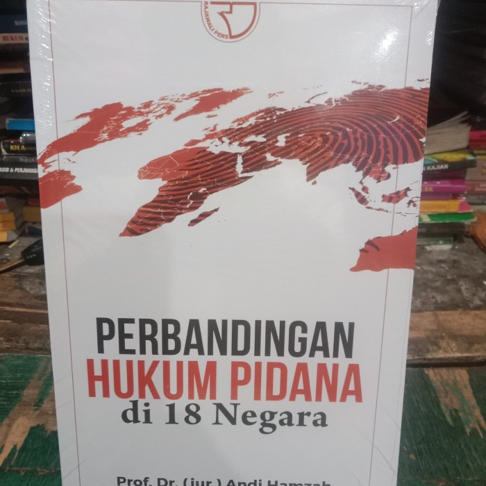 

Terbaru!! Perbandingan Hukum Pidana Di 18 Negara Original Packing Aman