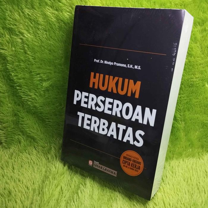 

Viral Buku Hukum Perseroan Terbatas (Mengacu Kepada Undang-Undang Cipta Kerja Uu. No. 6 Tahun 2023)