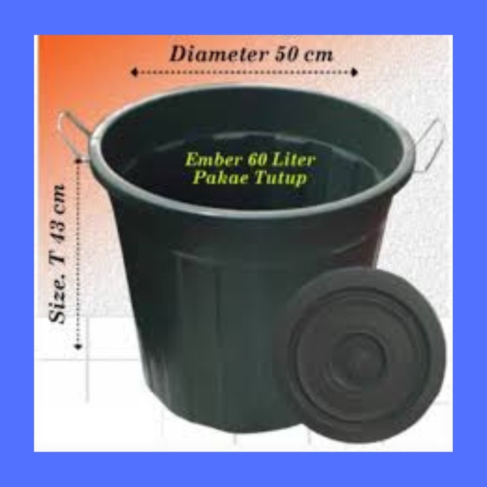 New ember 60 liter tutup Berkualitas