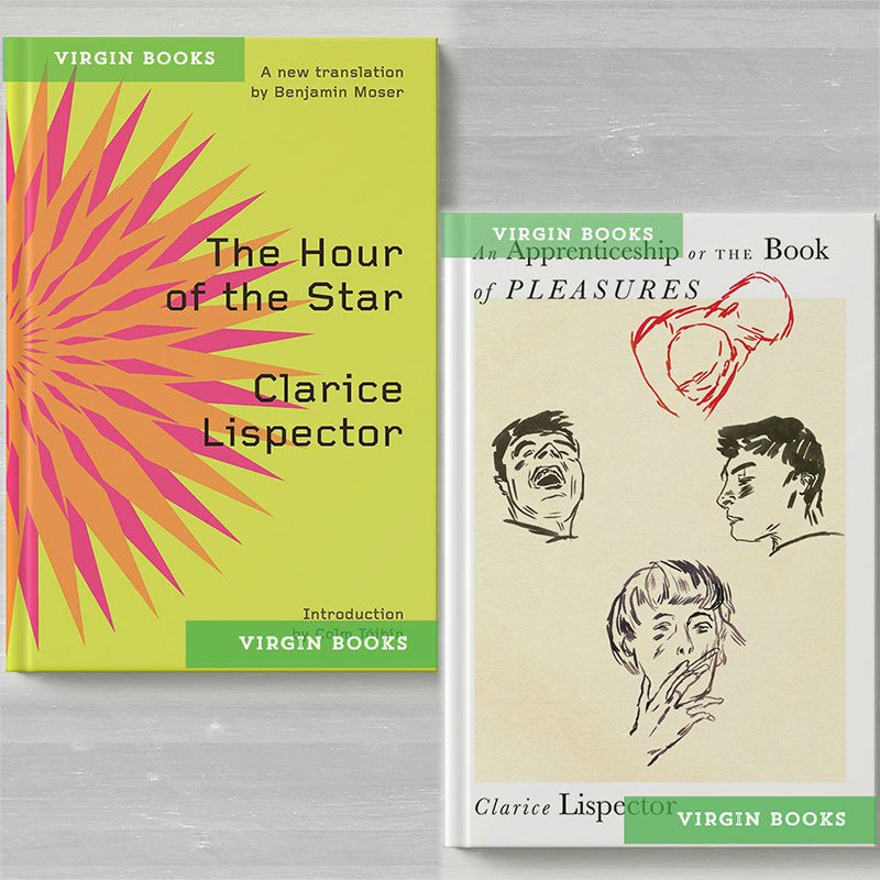 The Hour of the Star - Agua Viva - An Apprenticeship or The Book of Pleasures - Near to the WIld Hea