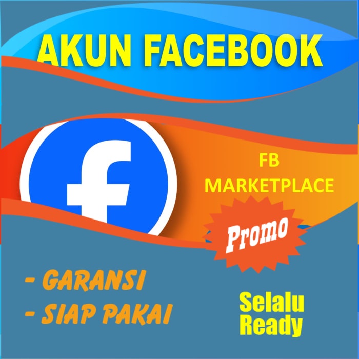 TANPA ONGKIR Akun Fb Marketplace Tambahan No Hp TERMURAH GARANSI LANGSUNG PROSES
