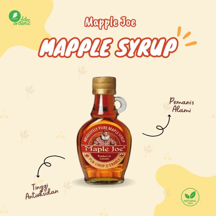 Maple Joe, Pure Maple Syrup Pemanis Alami untuk Diet, Alternatif Gula - 250gr