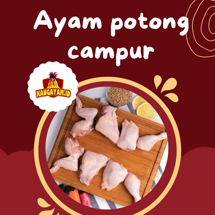 

Lezat- ayam potong / cut mix