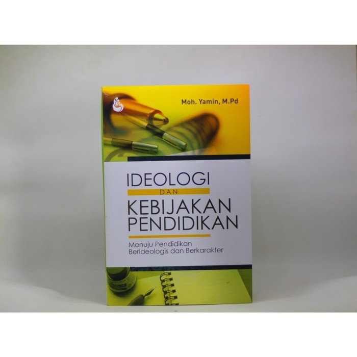 Buku Ideologi dan Kebijakan Pendidikan [ORIGINAL MURAH]