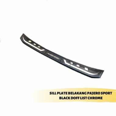 Hemat Sill Plate Sillplate Belakang Rear Scuff Plate Pajero Sport 2021 2022