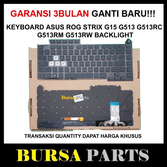 KEYBOARD ASUS ROG STRIX G15 G513 G513RC G513RM G513QR G513RW BACKLIGHT KUALITAS TERBAIK