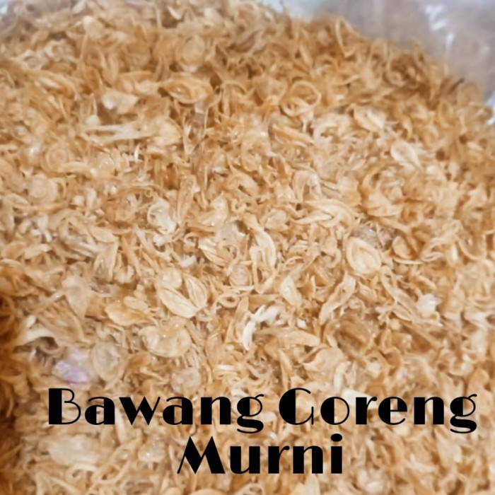 

bawang goreng murni kriuk