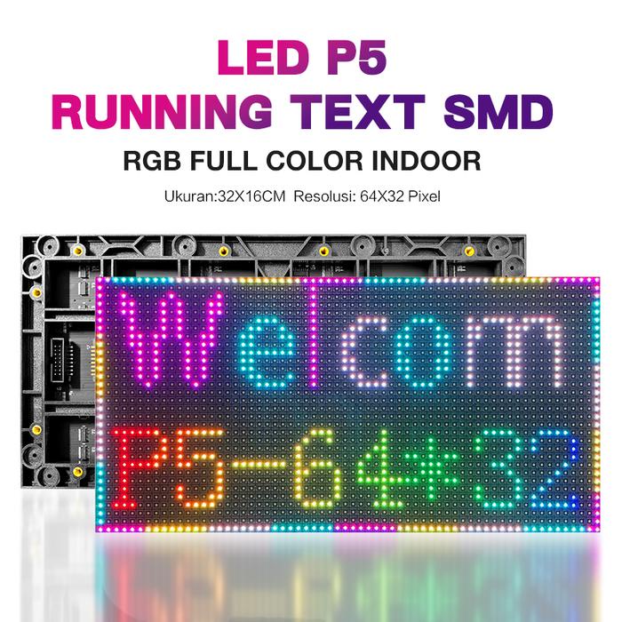 Panel Module Modul LED P5 Indoor RGB Full Color Running Text