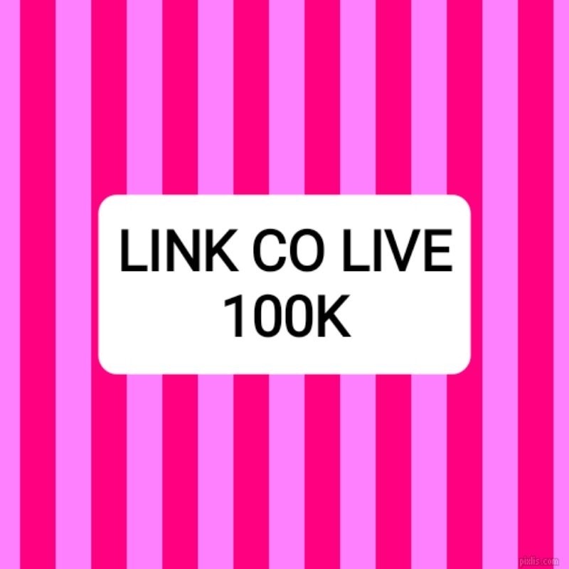 

Link co live 60k-100k