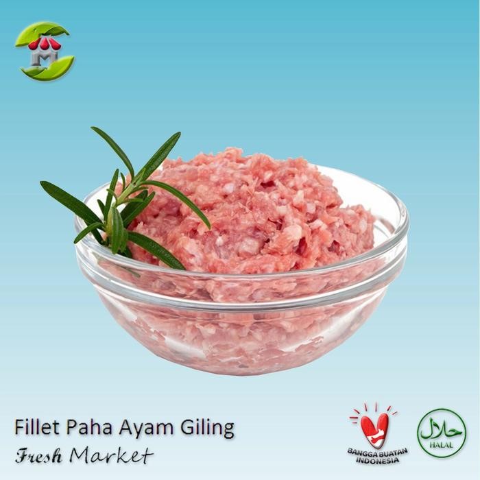

TodayFre3sH- Fillet Paha Ayam Giling 1 Kg