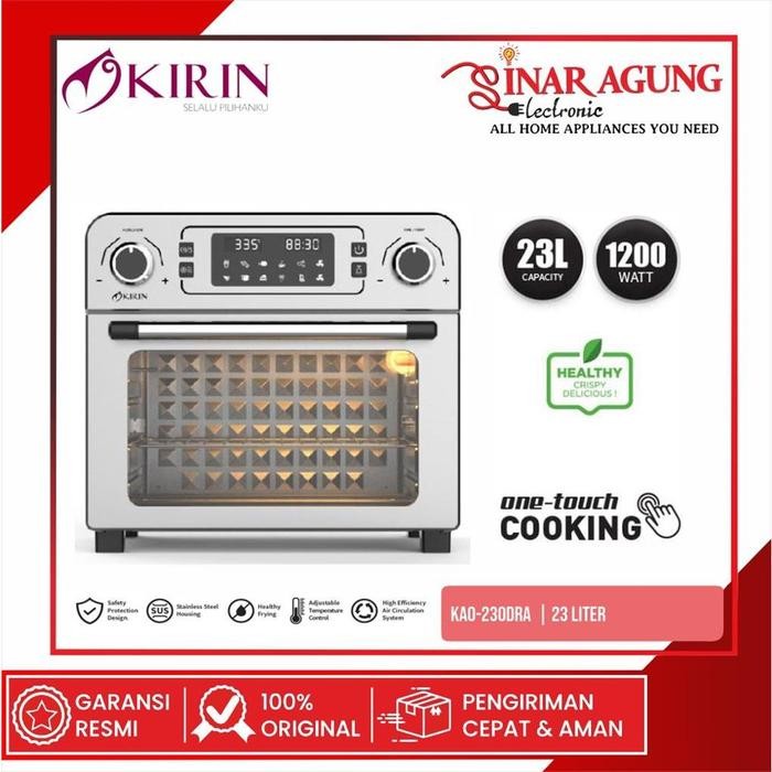 KIRIN AIR FRYER OVEN 23 LITER KAO-230DRA 100% ORI