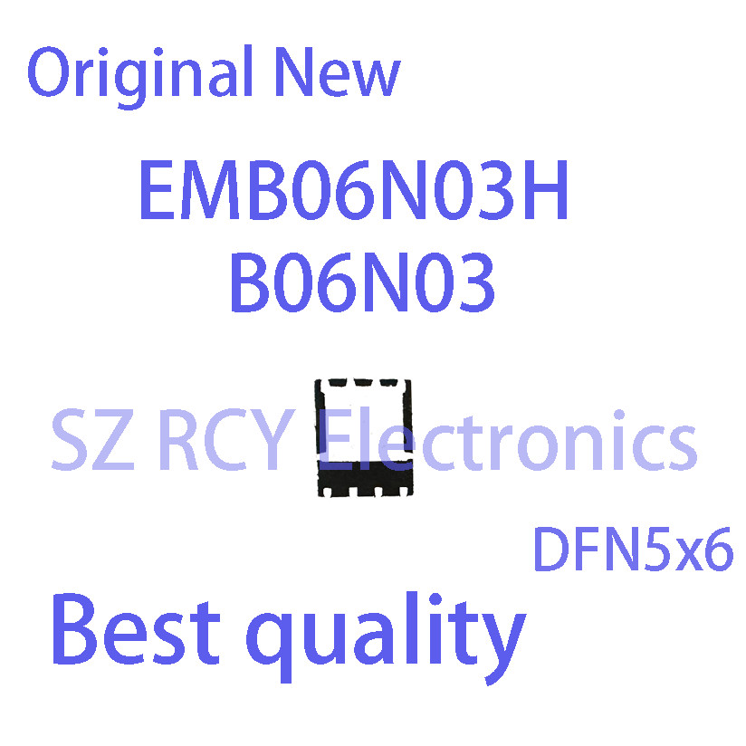 IMPORT (5-10 PCS)NEW EMB06N03H B06N03 DFN5X6 MOSFET IC CHIP ELECTRONIC