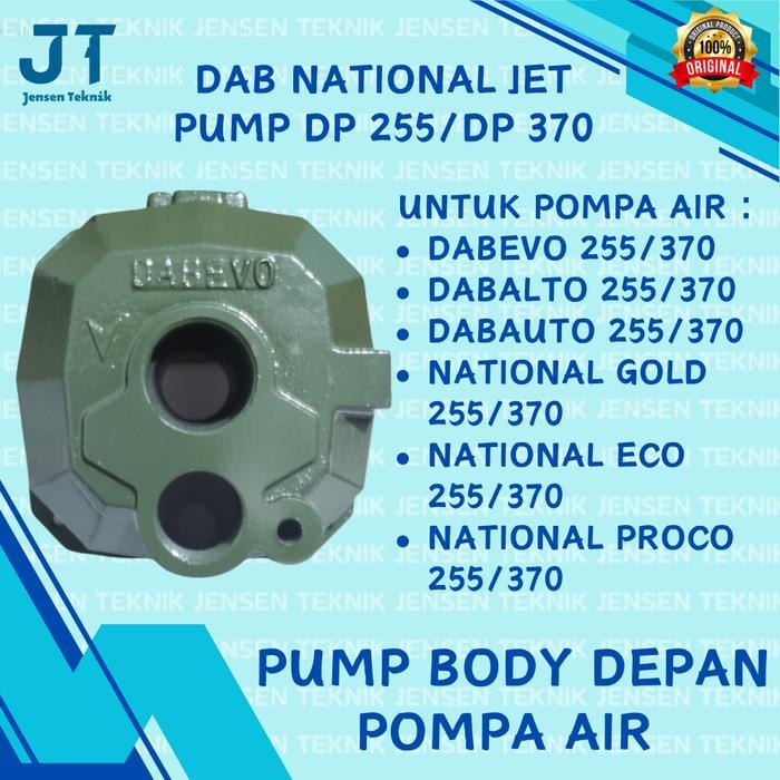 Ready JT Pump Body / Body Depan Pompa Air Dab National Jet Pump DP 255 / DP 370