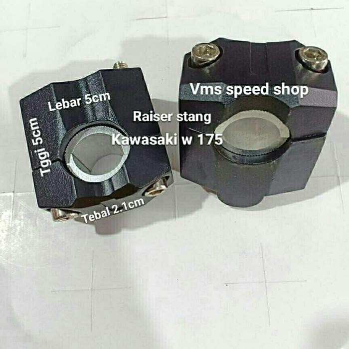 New Product Raiser Stang Kawasaki W175/ Peninggi Stang W 175/ Raiser Stang W175