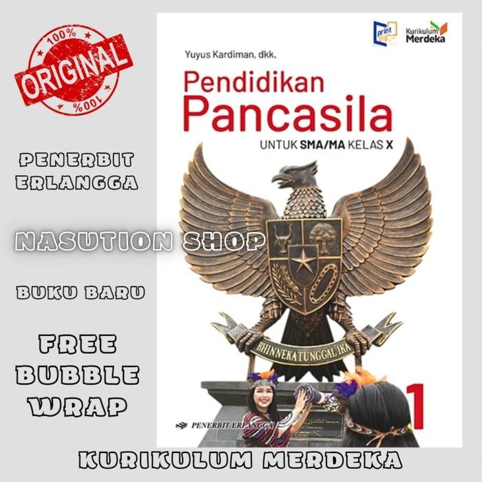 

TERLARIS BUKU PENDIDIKAN PANCASILA KELAS 1 / X 10 SMA PENERBIT ERLANGGA KURIKULUM MERDEKA KM READY