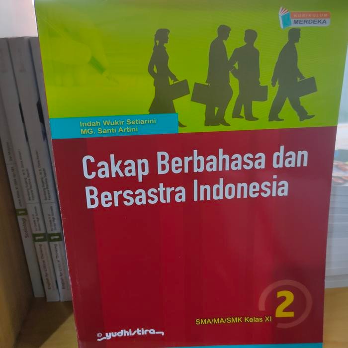 

TERBARU!!! CAKAP BERBAHASA INDONESIA SMA KELAS XI/11 KURIKULUM MERDEKA YUDHISTIRA READY