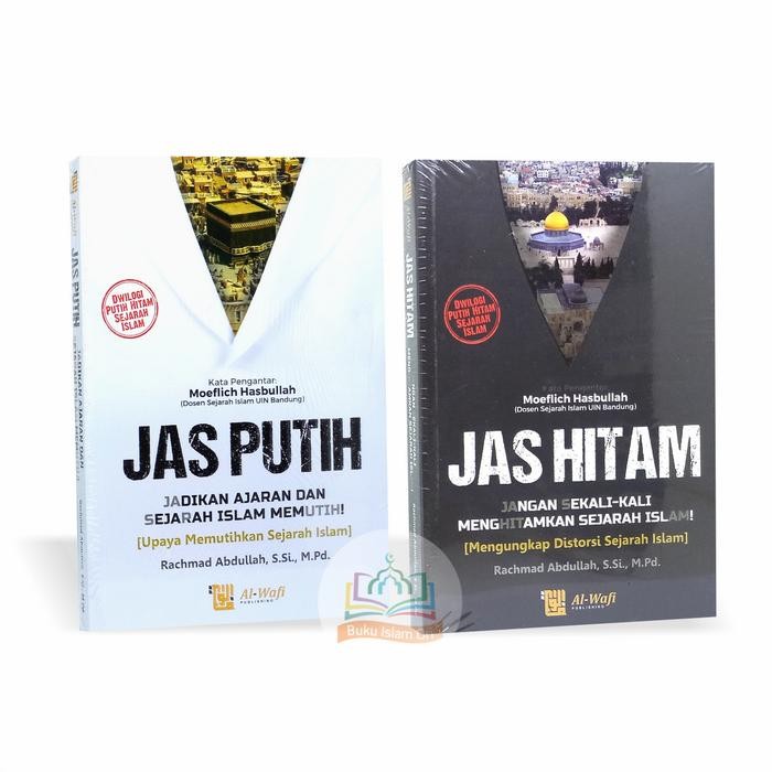 

Paket 2 Buku JAS PUTIH dan JAS HITAM Dwilogi Putih Hitam Sejarah Islam