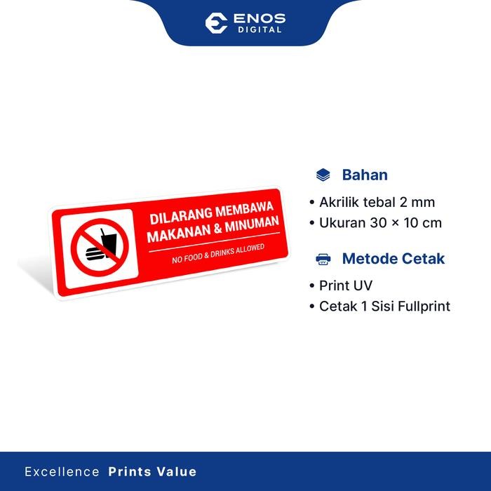 

Akrilik Signboard Dilarang Membawa Makanan dan Minuman Signage No Food & Drinks Allowed