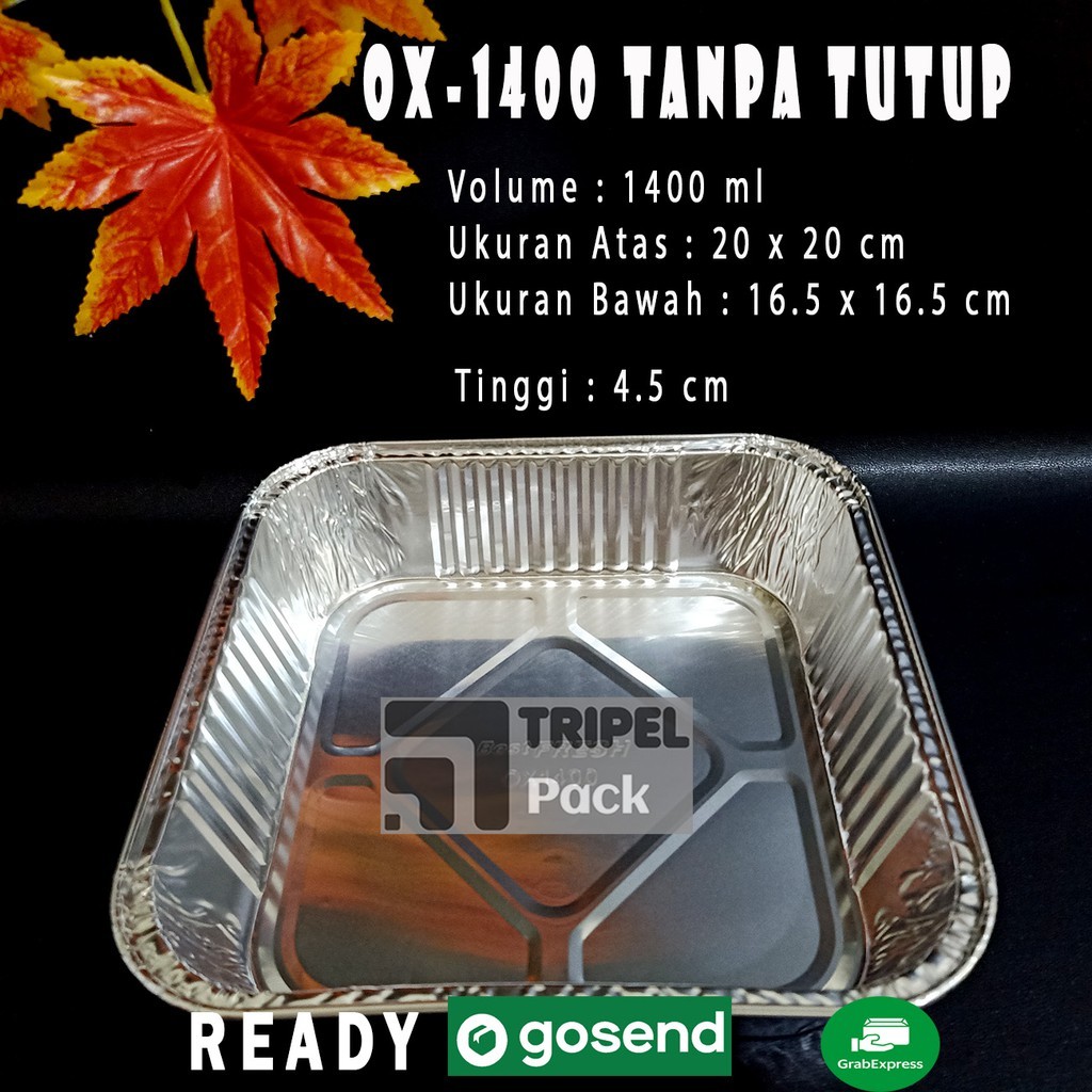 Aluminium Foil Cup Tray OX-1400 Tanpa Tutup 20x20 cm isi 10 pcs WE