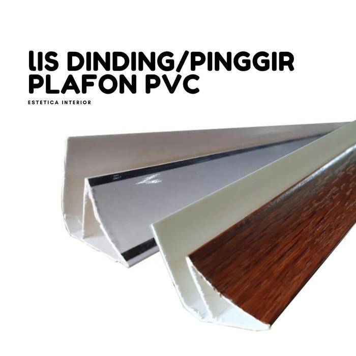 Stok Baru Lis Dinding Lis Plafon PVC Minimalis Aneka Motif Harga Per Meter