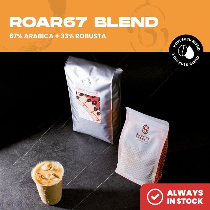 

ROAR 67 BLEND - Dark Roast Biji Kopi Es Kopi Susu - SB Craft Coffee