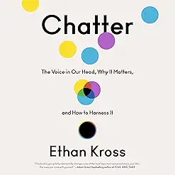 

Produk Favorit CC Ver Eng/Ind_ Chatter: The Voice in Our Head, Why It Matters
