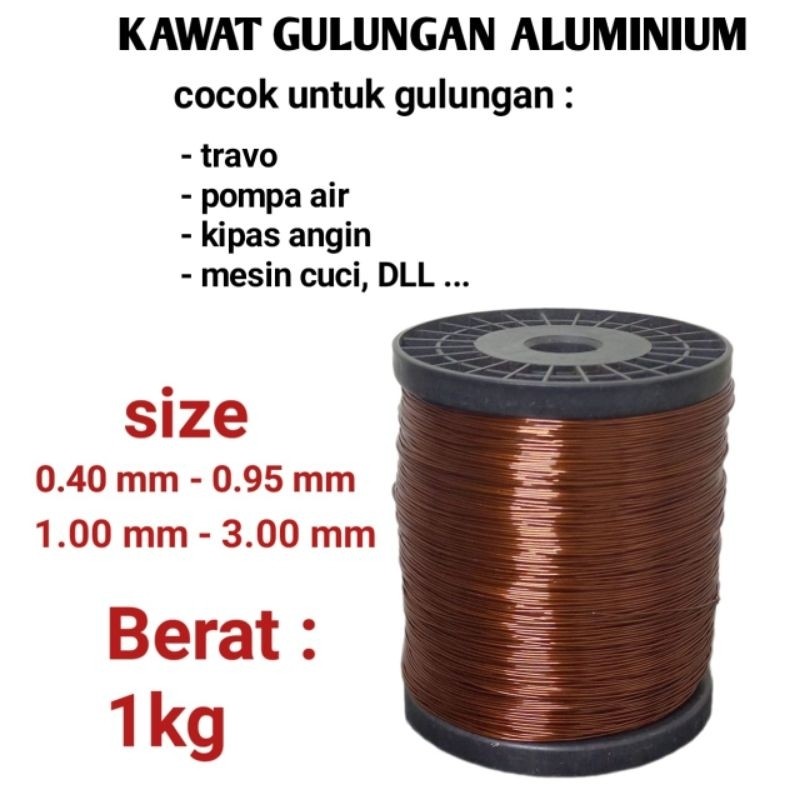 Bottom top - KAWAT GULUNGAN ALUMINIUM ENAMELD WIRE 0,40MM-3,0MM BERAT 1KG