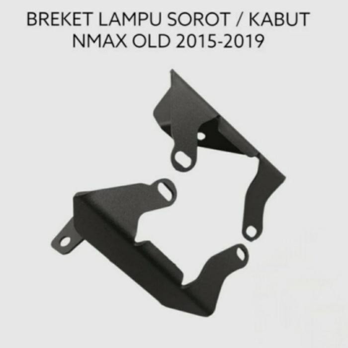PREMIUM Breket dudukan lampu tembak Nmax Old Nmax Lama 2016 - 2019