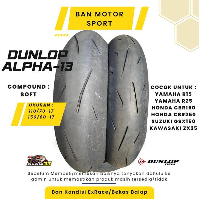 PREMIUM Ban Motor Sport R25,CBR,Ninja,ZX Dunlop Sportmax Alpha-13 110/70-17//150/60-17