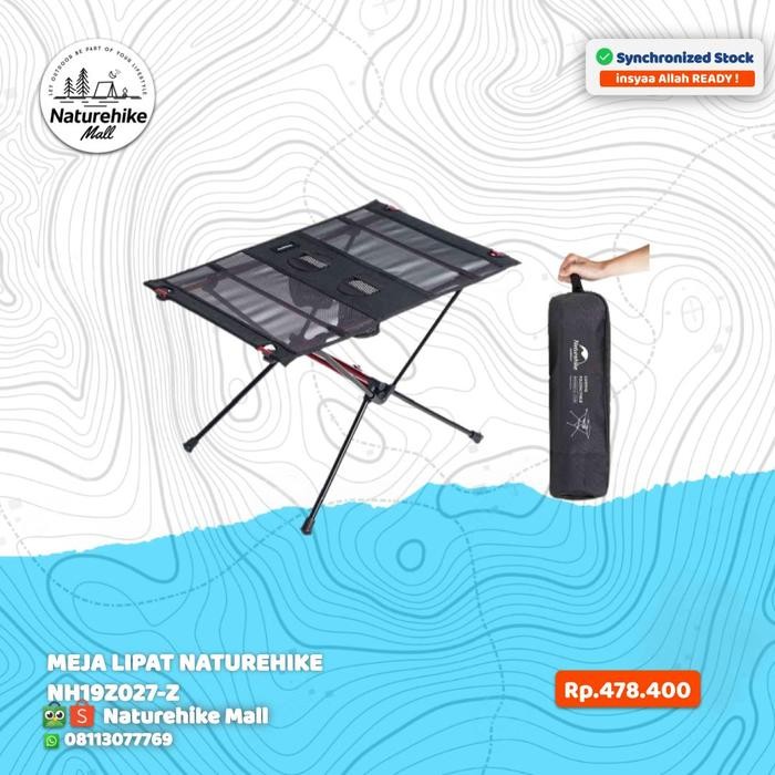 PREMIUM MEJA LIPAT NATUREHIKE NH19Z027-Z PIKNIK PORTABLE CAMPING OUTDOOR ALLOY