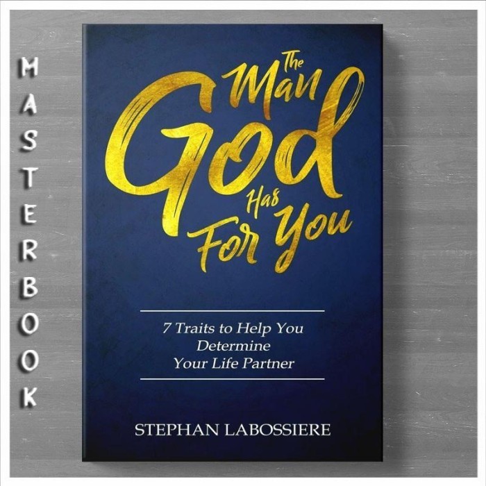 

Readers Collection-Pl_The man God Has for you by Stephan Labossiere
