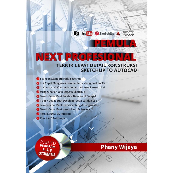 

Buku Pemula Next Profesional Teknik Cepat Detail Konstruksi Sketchup 7