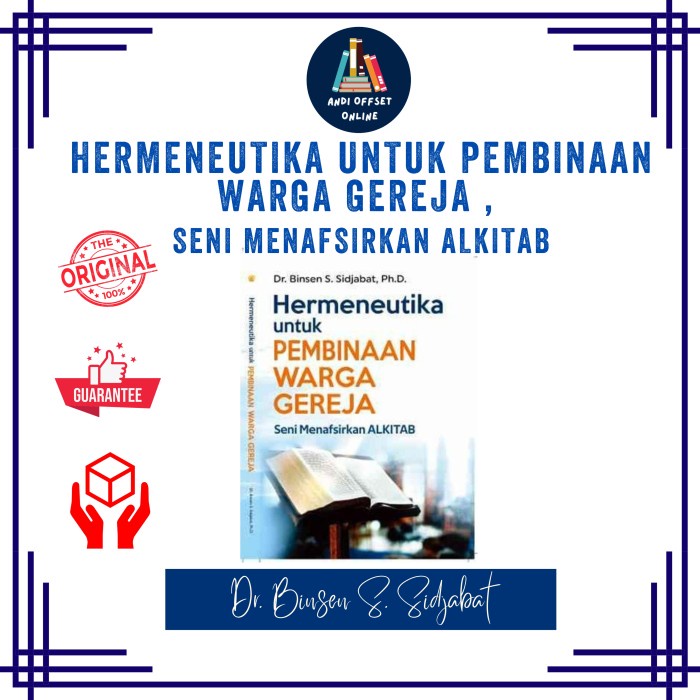

Ready Hermeneutika Untuk Pembinaan Warga Gereja, Seni Menafsirkan Alkitab