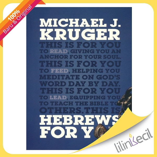 

Ready Buku Hebrews For You - Michael J. Kruger